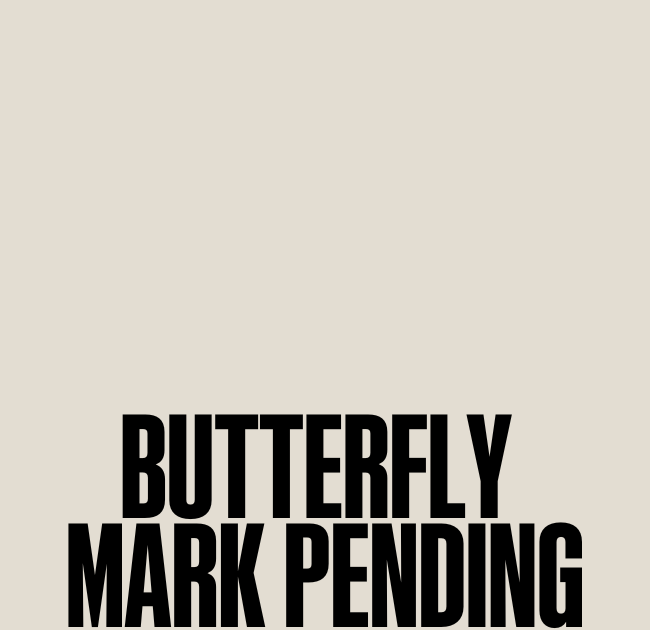 Butterfly Mark Pending