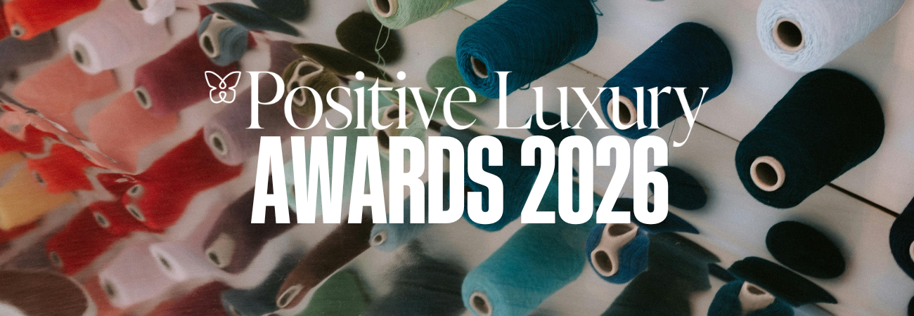 Positive Luxury Awards 2026