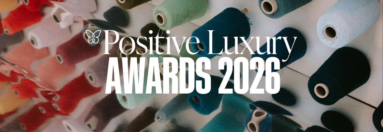 Positive Luxury Awards 2026